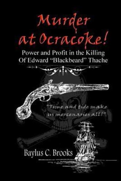 Cover for Baylus C. Brooks · Murder at Ocracoke! (Paperback Bog) (2018)