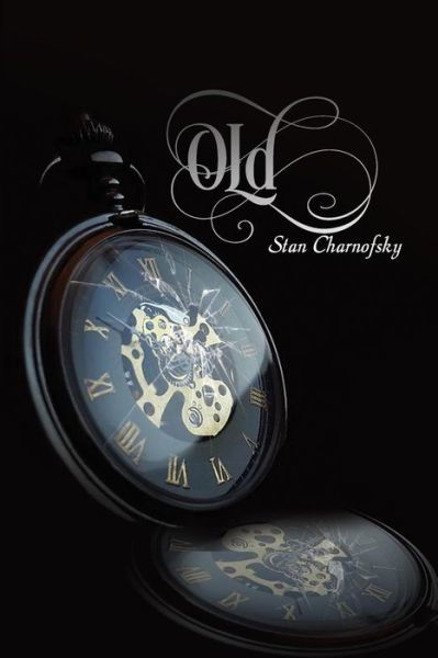 Cover for Stan Charnofsky · Old (Paperback Book) (2018)