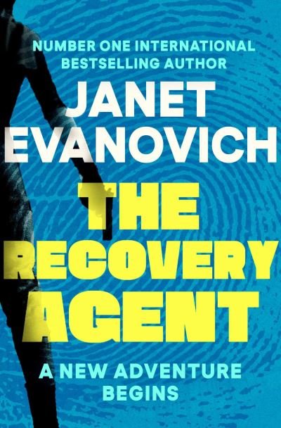 The Recovery Agent: A New Adventure Begins - Janet Evanovich - Livres - Simon & Schuster Ltd - 9781398510272 - 2 février 2023