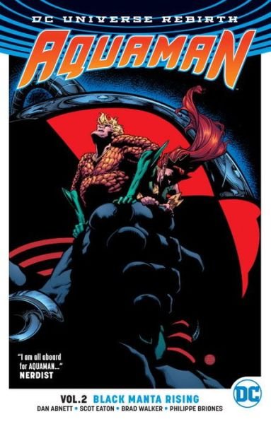 Cover for Dan Abnett · Aquaman Vol. 2: Black Manta Rising (Rebirth) (Paperback Bog) (2017)
