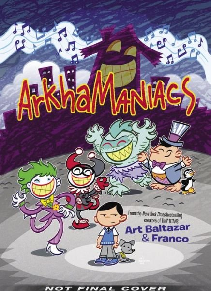Cover for Art Baltazar · ArkhaManiacs (Paperback Book) (2020)