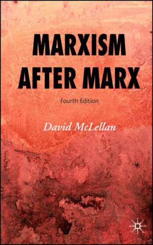 Cover for David McLellan · Marxism After Marx (Hardcover Book) [Fourth Edition 2007 edition] (2007)