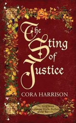 Cover for Cora Harrison · Sting of Justice (Hardcover Book) (2009)