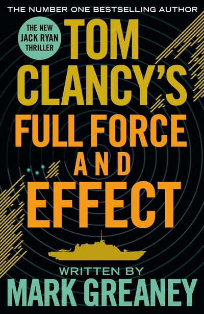 Cover for Mark Greaney · Tom Clancy's Full Force and Effect - Tom Clancy (Paperback Book) (2015)