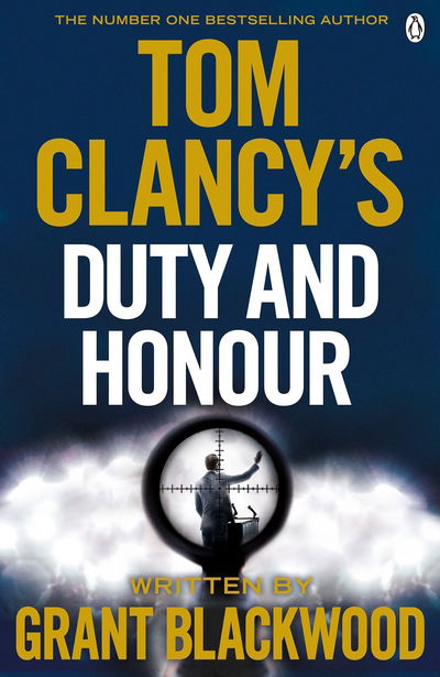 Cover for Grant Blackwood · Tom Clancy's Duty and Honour: INSPIRATION FOR THE THRILLING AMAZON PRIME SERIES JACK RYAN - Jack Ryan Jr (Paperback Bog) (2017)