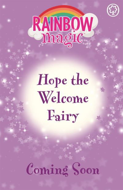 Rainbow Magic: Hope the Welcome Fairy - Rainbow Magic - Daisy Meadows - Livros - Hachette Children's Group - 9781408369272 - 2 de março de 2023