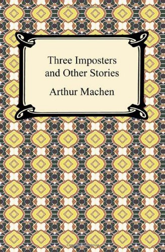 Cover for Arthur Machen · Three Imposters and Other Stories (Paperback Bog) (2010)