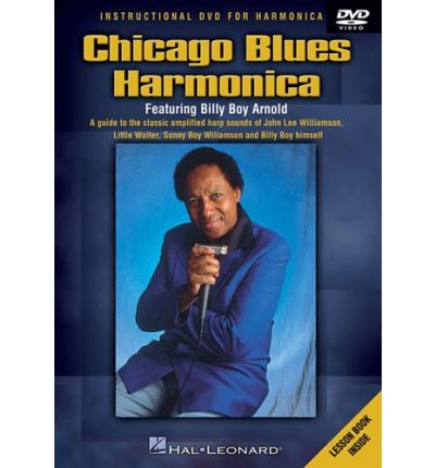 Chicago Blues Harmonica - Billy Boy Arnold - Elokuva - Hal Leonard Corporation - 9781423403272 - perjantai 17. maaliskuuta 2006