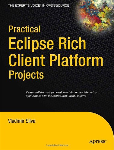 Cover for Vladimir Silva · Practical Eclipse Rich Client Platform Projects (Pocketbok) [1st edition] (2009)