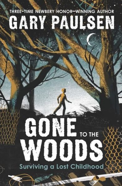 Cover for Gary Paulsen · Gone to the Woods (Hardcover Book) (2021)