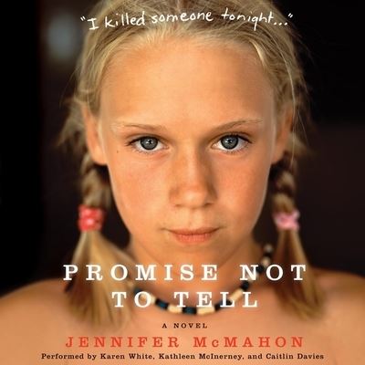 Cover for Jennifer Mcmahon · Promise Not to Tell Lib/E (CD) (2016)