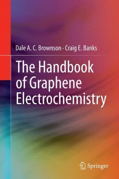 Cover for Dale A. C. Brownson · The Handbook of Graphene Electrochemistry (Gebundenes Buch) [2014 edition] (2014)