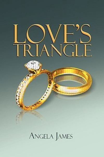 Cover for Angela James · Love's Triangle (Hardcover Book) (2009)