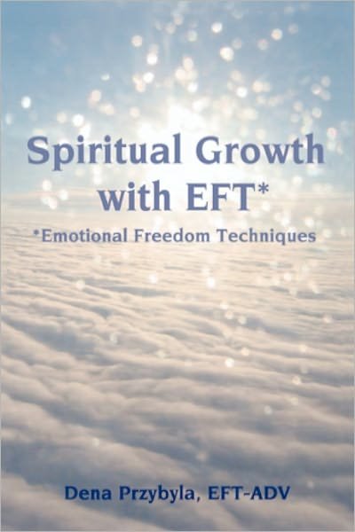 Cover for Dena Przybyla · Spiritual Growth with Eft*: *emotional Freedom Techniques (Taschenbuch) (2010)