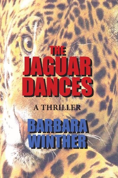 Cover for Barbara Winther · The Jaguar Dances (Paperback Book) (2010)