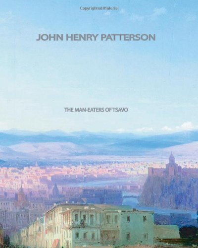 Cover for John Henry Patterson · The Man-eaters of Tsavo (Pocketbok) (2011)