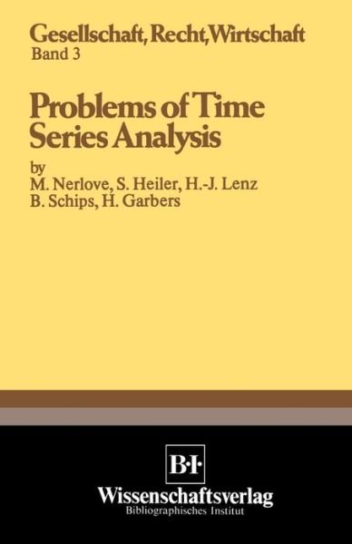 Cover for Nerlove · Problems of Time Series Analysis - Gesellschaft, Recht, Wirtschaft (Paperback Bog) [1980 edition] (2012)