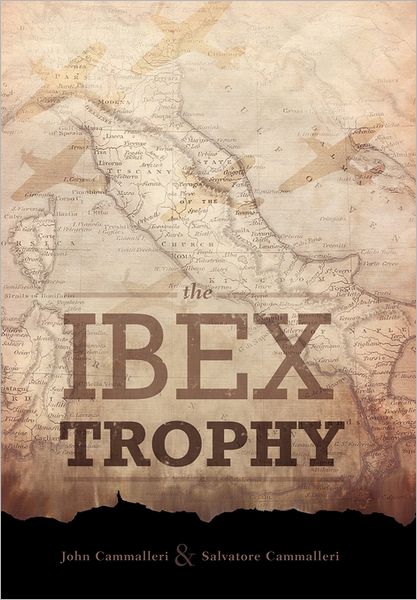 Cover for Salvatore Cammalleri · The Ibex Trophy (Hardcover Book) (2011)