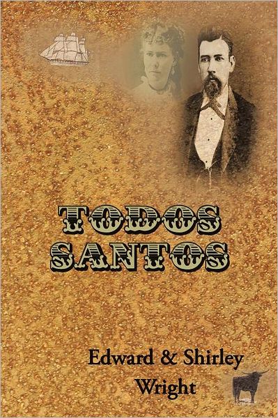 Cover for Wright, Edward &amp; Shirley · Todos Santos (Paperback Book) (2011)