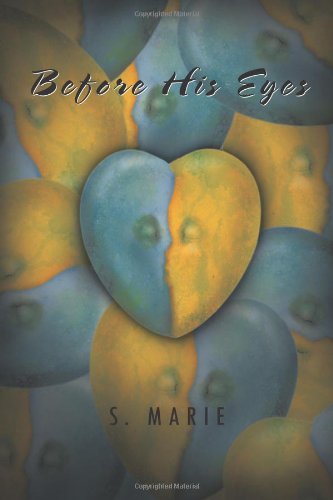 Cover for S. Marie · Before His Eyes (Paperback Book) (2011)