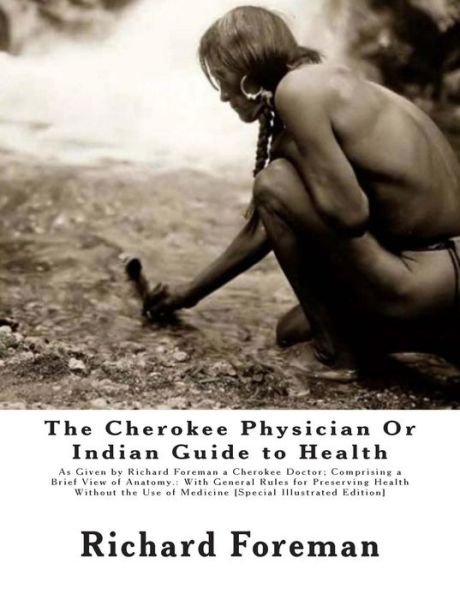 Cover for Jas W Mahoney · The Cherokee Physician Or Indian Guide to Health (Paperback Bog) (2011)
