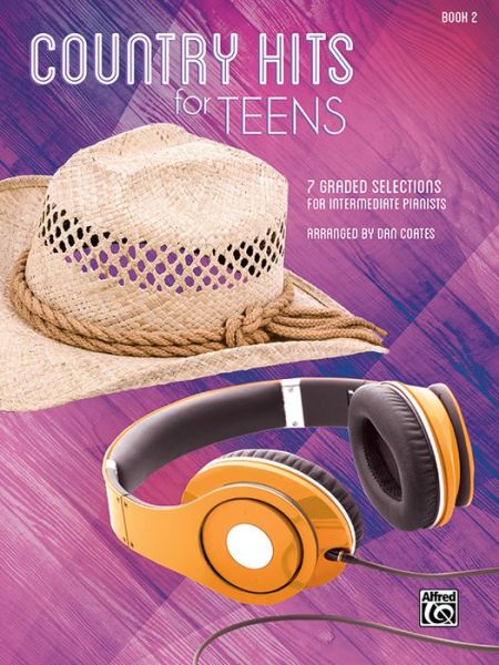 Cover for Dan Coates · Country Hits for Teens, Bk 2: 7 Graded Selections for Intermediate Pianists (Paperback Book) (2015)