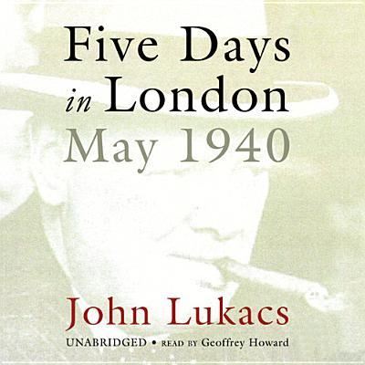 Cover for John Lukacs · Five Days in London (CD) (2013)