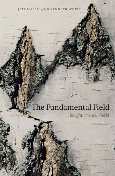 Cover for Jeff Malpas · The Fundamental Field: Thought, Poetics, World (Paperback Book) (2021)