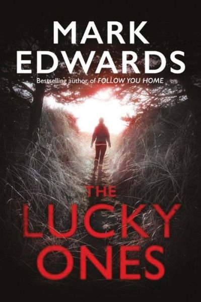 Cover for Mark Edwards · The Lucky Ones (Pocketbok) (2017)