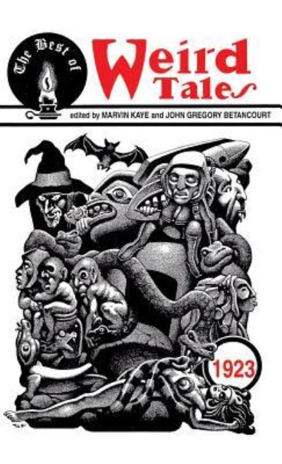 The Best of Weird Tales - John Gregory Betancourt - Books - Borgo Press - 9781479419272 - December 1, 1997