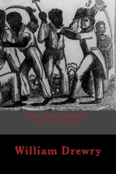 Cover for William Sidney Drewry · The Southampton Insurrection (Taschenbuch) (2012)