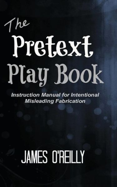 Cover for James O'Reilly · The Pretext Playbook (Paperback Book) (2013)