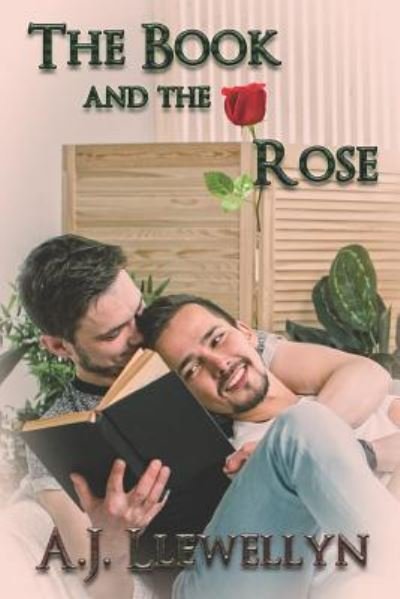 Cover for A. J. Llewellyn · The Book and the Rose (Paperback Book) (2019)