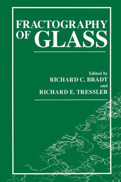 Cover for R C Bradt · Fractography of Glass (Paperback Bog) [Softcover reprint of the original 1st ed. 1994 edition] (2013)