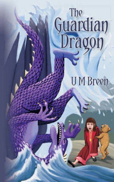 Cover for U M Breen · The Guardian Dragon (Paperback Bog) (2014)