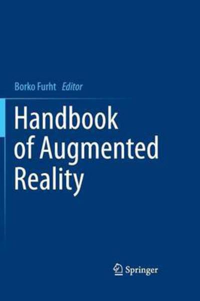 Cover for Borko Furht · Handbook of Augmented Reality (Taschenbuch) [2011 edition] (2014)