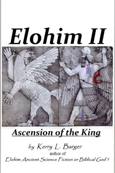 Cover for Kerry L Barger · Elohim II: Ascension of the King - Elohim (Pocketbok) (2014)