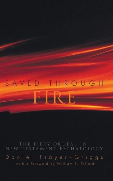 Cover for Daniel Frayer-Griggs · Saved Through Fire (Book) (2016)