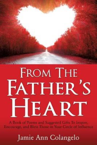 Cover for Jamie Ann Colangelo · From The Father's Heart (Paperback Book) (2016)