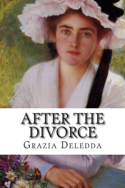 Cover for Grazia Deledda · After the Divorce (Taschenbuch) (2014)