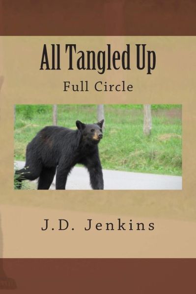 Cover for J D Jenkins · All Tangled Up: Full Circle (Paperback Book) (2014)