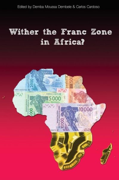 Cover for Carlos Cardoso · Wither the Franc Zone in Africa? (Paperback Book) (2015)