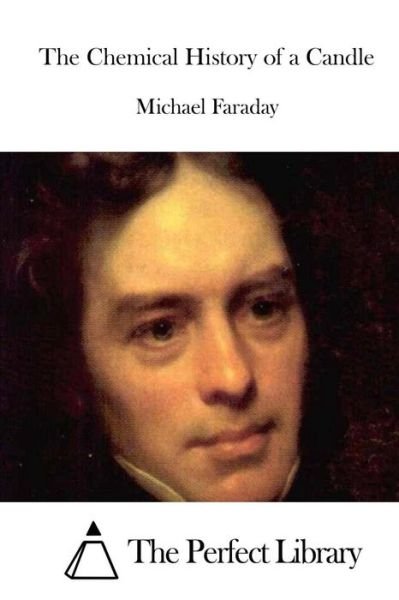 Cover for Michael Faraday · The Chemical History of a Candle (Pocketbok) (2015)