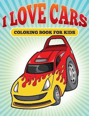 Cover for M R Bellinger · L Love Cars: Kids Coloring Book of Cars (Paperback Book) (2015)
