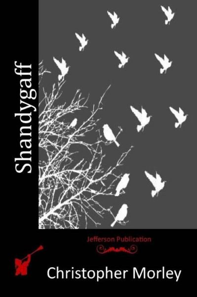 Cover for Christopher Morley · Shandygaff (Pocketbok) (2015)
