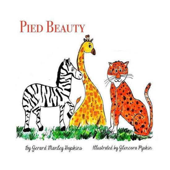 Cover for Gerard Manley Hopkins · Pied Beauty (Pocketbok) (2015)