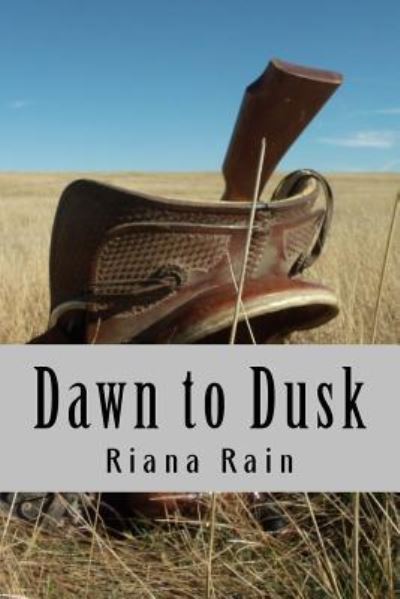 Cover for Riana Rain · Dawn to Dusk (Paperback Book) (2016)