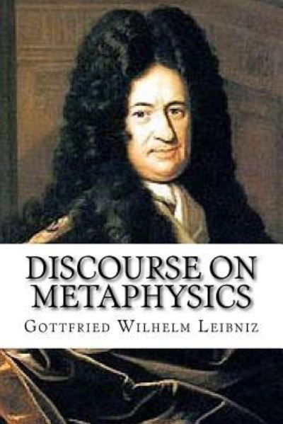 Cover for Gottfried Leibniz · Discourse on Metaphysics (Paperback Book) (2016)