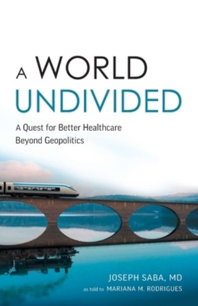 Cover for Joseph Saba · World Undivided (Book) (2023)