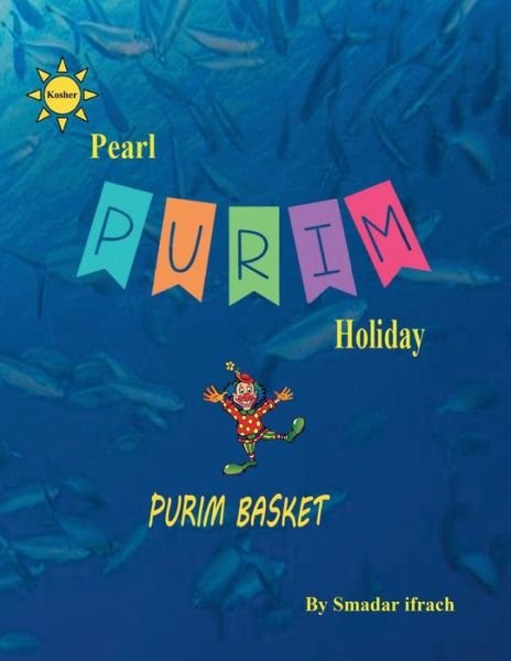 Cover for Smadar Ifrach · Pearl Purim Holiday : English (Paperback Book) (2017)